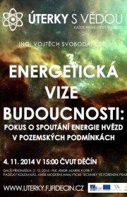 Energetická vize budoucnosti: pokus o spoutání energie hvězd v pozemských podmínkách